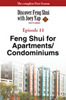 Discover Feng Shui With Joey Yap (The TV Series) - Episode 11 of 13 - Feng Shui for Apartments / Condominiums (VOD)