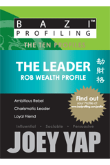 BaZi Profiling Series - The Leader (Rob Wealth Profile)