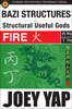 BaZi Structures and Structural Useful Gods Reference Book - Fire Structures
