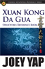 Xuan Kong Da Gua Structures Reference Book