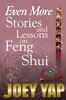 Even More Stories and Lessons on Feng Shui