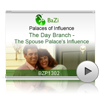 The Day Branch - The Spouse Palace's Influence (BZP1302)