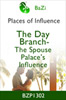 The Day Branch - The Spouse Palace's Influence
