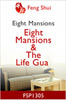 Eight Mansions & The Life Gua