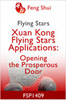 Xuan Kong Flying Stars Applications: Opening the Prosperous Door